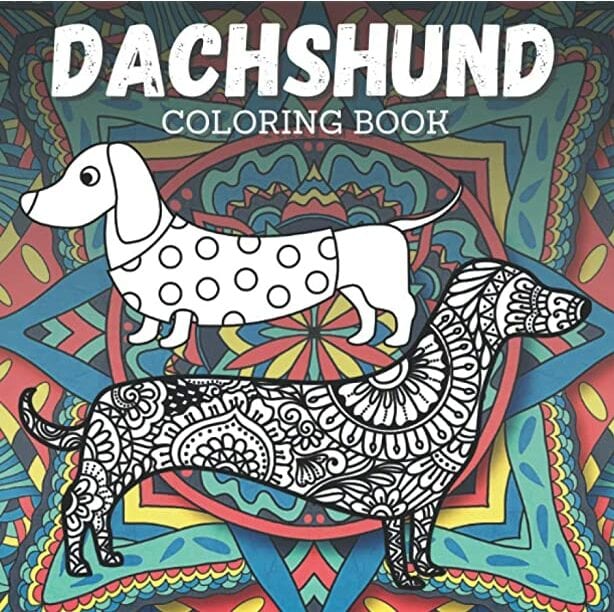 Dachshund Coloring Book: Stress Relief & Relaxation for Kid or Adult
