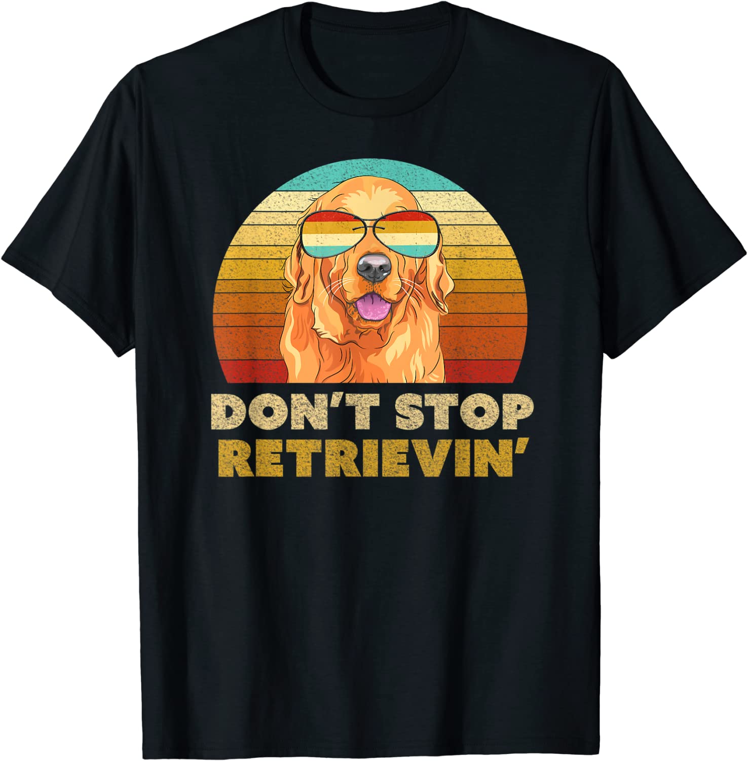 Don't Stop Retrieving Shirt. Retro Golden Retriever TShirt
