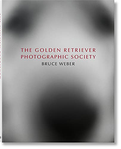 The Golden Retriever Photographic Society, by Bruce Weber